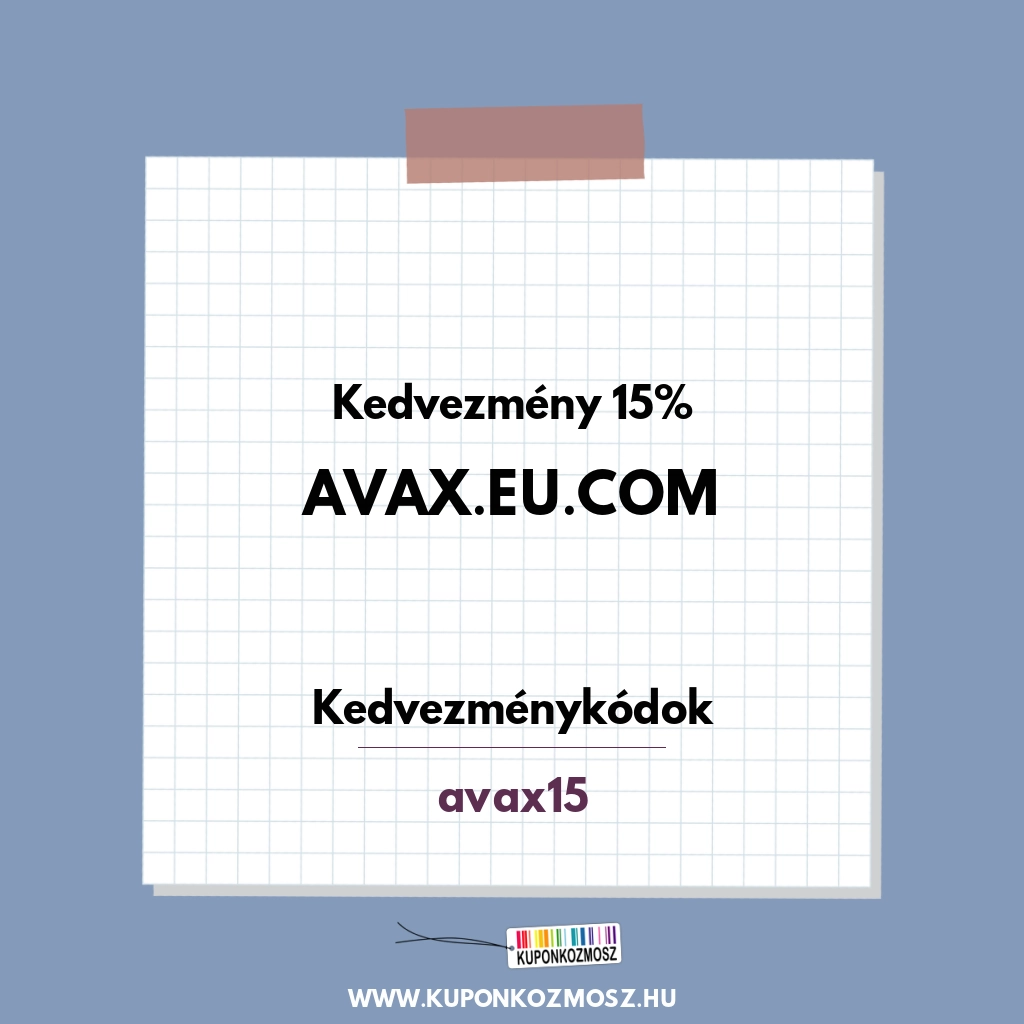 Avax.eu.com kedvezménykódok - Kedvezmény 15%