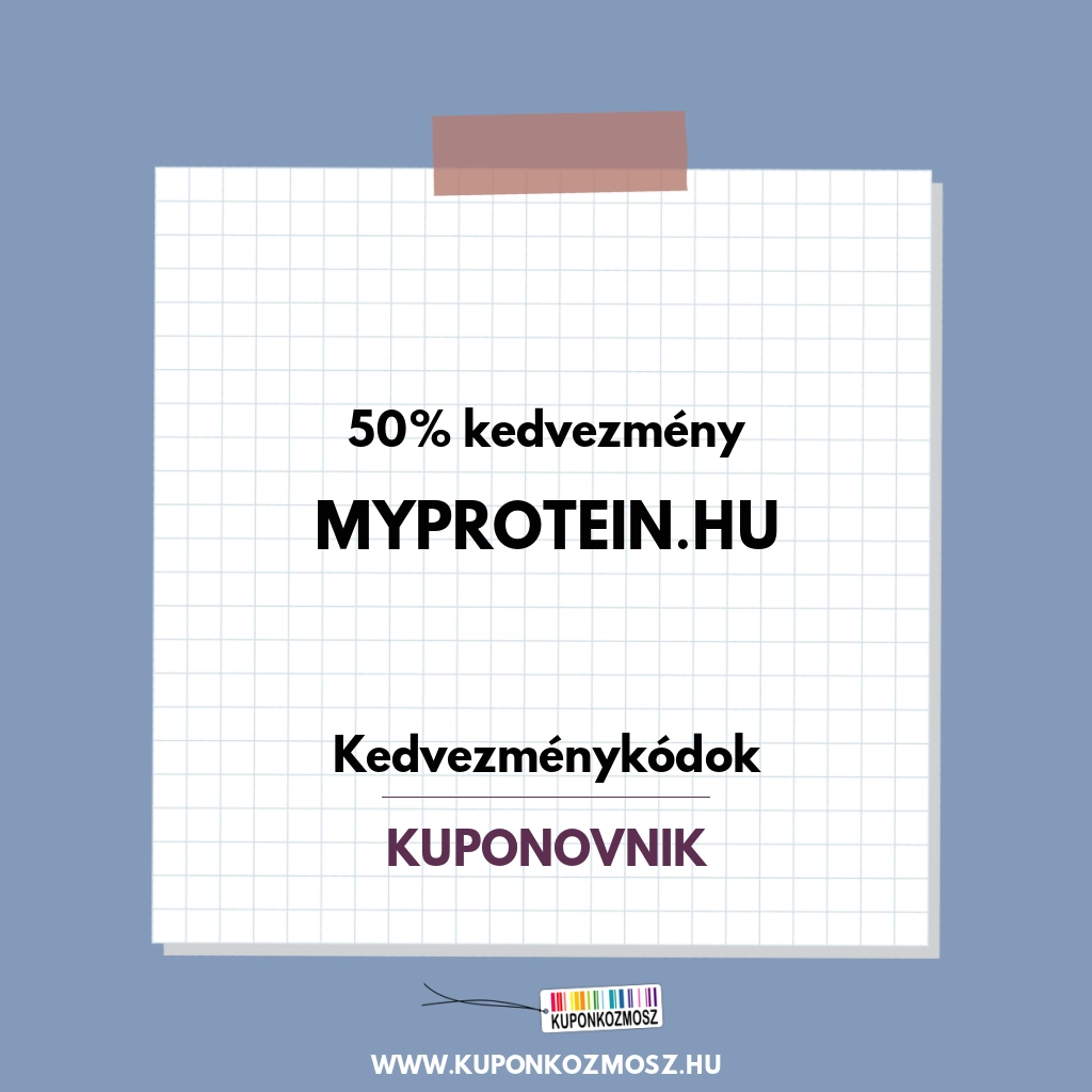 MyProtein.hu kedvezménykódok - 50% kedvezmény