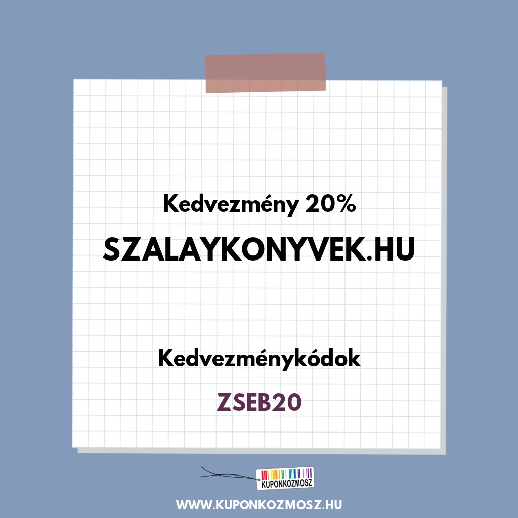 Szalaykonyvek.hu kedvezménykódok - Kedvezmény 20%